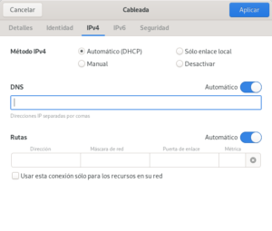 Configurar entorno de red: Configuración de red GNOME: Preferencias del sistema - Red - IPv4 - DHCP